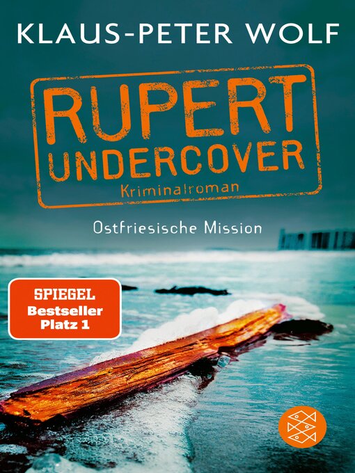 Title details for Rupert undercover--Ostfriesische Mission by Klaus-Peter Wolf - Wait list